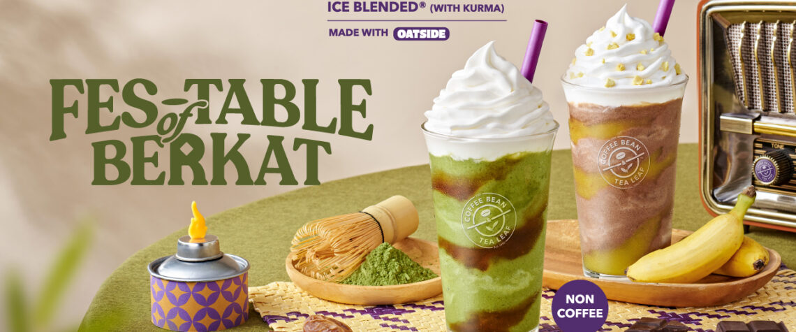 ‘Fes-Table Of Berkat’ Di The Coffee Bean & Tea Leaf Malaysia Sempena Ramadan Dan Raya Ini