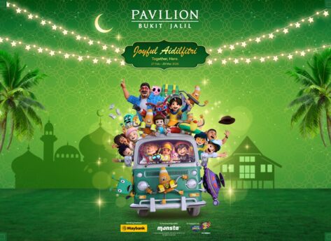 Pavilion Bukit Jalil Meriahkan Aidilfitri Dengan Kempen ‘Joyful Aidilfitri – Together, Here.’