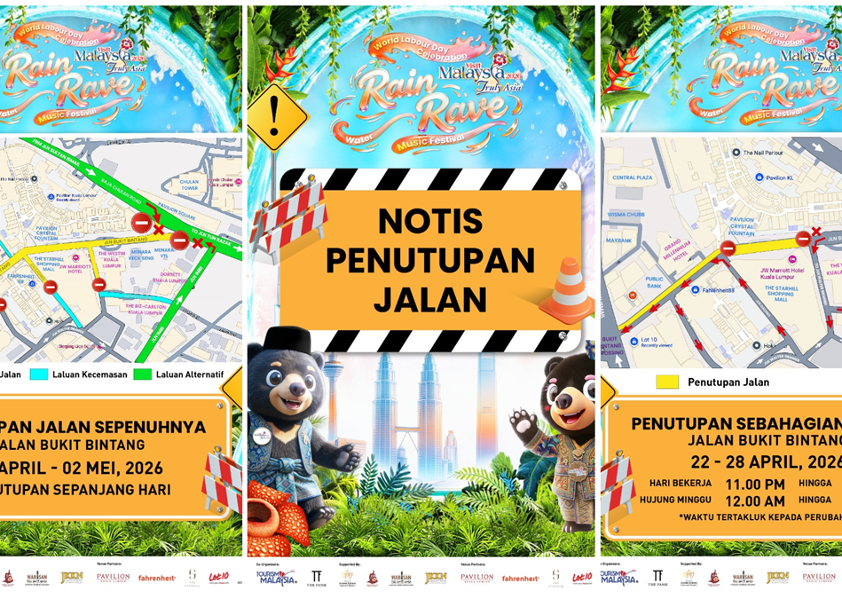 Jalan Ditutup Di Sekitar Bukit Bintang Untuk Persiapan Festival Muzik Air Rain Rave 2026