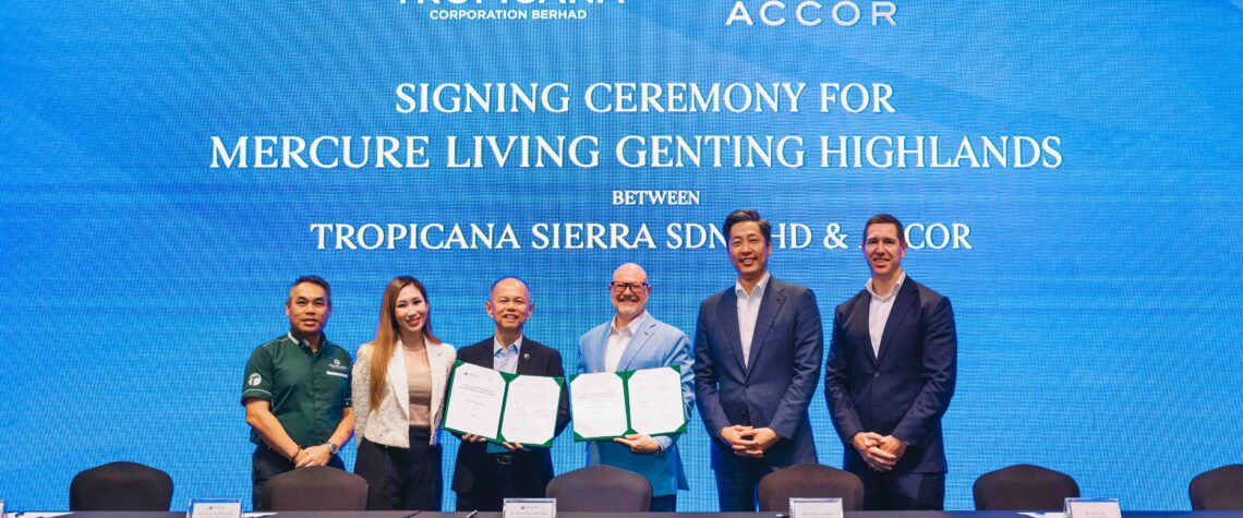 Accor and Tropicana Sign Landmark Agreement To Launch The World’s Largest Mercure Living in Malaysia